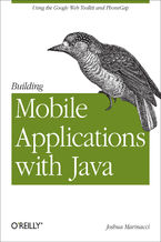 Okładka - Building Mobile Applications with Java. Using the Google Web Toolkit and PhoneGap - Joshua Marinacci