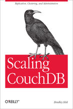 Okładka - Scaling CouchDB. Replication, Clustering, and Administration - Bradley Holt