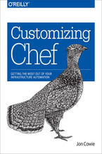 Okładka - Customizing Chef - Jon Cowie