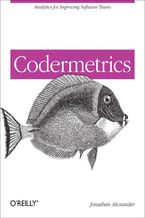 Okładka - Codermetrics. Analytics for Improving Software Teams - Jonathan Alexander
