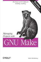 Okładka - Managing Projects with GNU Make. 3rd Edition - Robert Mecklenburg