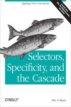 Okładka - Selectors, Specificity, and the Cascade - Eric A. Meyer