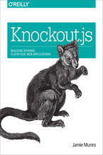 Okładka - Knockout.js. Building Dynamic Client-Side Web Applications - Jamie Munro