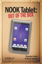 Okładka - NOOK Tablet: Out of the Box - Preston Gralla, Brian Sawyer