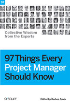 Okładka - 97 Things Every Project Manager Should Know. Collective Wisdom from the Experts - Barbee Davis