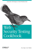 Okładka - Web Security Testing Cookbook. Systematic Techniques to Find Problems Fast - Paco Hope, Ben Walther