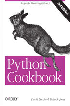 Okładka - Python Cookbook. Recipes for Mastering Python 3. 3rd Edition - David Beazley, Brian K. Jones