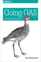 Okładka - Going GAS. From VBA to Google Apps Script - Bruce Mcpherson