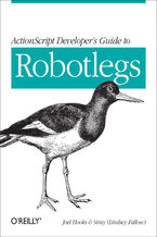 Okładka - ActionScript Developer's Guide to Robotlegs. Building Flexible Rich Internet Applications - Joel Hooks, Stray (Lindsey Fallow)