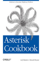 Okładka - Asterisk Cookbook. Solutions to Everyday Telephony Problems - Leif Madsen, Russell Bryant