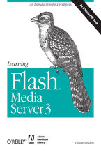 Okładka - Learning Flash Media Server 3 - William Sanders