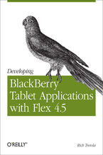 Okładka - Developing BlackBerry Tablet Applications with Flex 4.5 - Rich Tretola