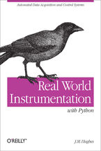 Okładka - Real World Instrumentation with Python. Automated Data Acquisition and Control Systems - J. M. Hughes