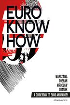 Okładka - Przewodnik Euro know how - wersja angielska - Opracowanie zbiorowe