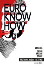 Okładka - Przewodnik Euro know how - wersja polska - Opracowanie zbiorowe