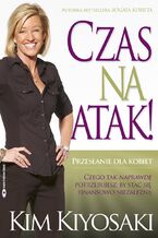 Okładka - Czas na atak - Kim Kiyosaki