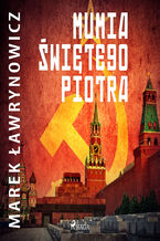 Okładka - Mumia świętego Piotra - Marek Ławrynowicz