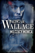 Okładka - Milczący mówca - Edgar Wallace