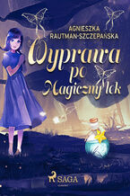 Okładka - Wyprawa po magiczny lek - Agnieszka Rautman-Szczepańska