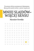 Okładka - Mniej slajdów - więcej sensu - Dr Mirosław Pawełko