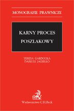 Okładka - Karny proces poszlakowy - Teresa Gardocka, Dariusz Jagiełło