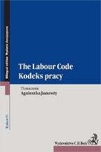 Okładka - Kodeks pracy. The Labour Code. Wydanie 6 - Agnieszka Jamroży