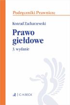 Okładka - Prawo giełdowe. Wydanie 3 - Konrad Zacharzewski