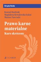 Okładka - Prawo karne materialne. Kurs skrócony - Konrad Burdziak, Magdalena Kowalewska-Łukuć