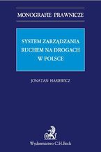 Okładka - System zarządzania ruchem na drogach w Polsce - Jonatan Hasiewicz