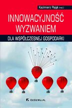 Innowacyjność wyzwaniem dla współczesnej gospodarki