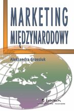 Okładka - Marketing międzynarodowy - Aleksandra Grzesiuk