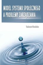 Okładka - Model systemu społecznego a problemy zarządzania - Tadeusz Chudoba
