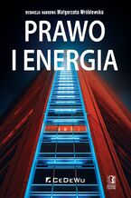 Okładka - Prawo i energia - Małgorzata Wróblewska (red.)