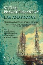 Okładka - System prawnofinansowy. Prawo finansowe wobec wyzwań XXI wieku - Jolanta Gliniecka, Edward Juchniewicz, Tomasz Sowiński