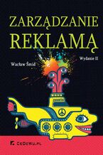 Okładka - Zarządzanie reklamą. Wydanie II - Wacław Šmid