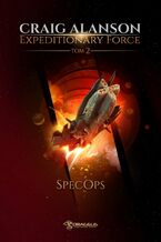 Okładka - Expeditionary Force. Tom 2. SpecOps - Craig Alanson