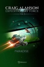 Okładka - Expeditionary Force. Tom 3. Paradise - Craig Alanson