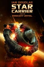 Okładka - Star Carrier. Tom 7. Mroczny umysł - Ian Douglas