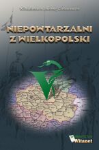 Okładka - Niepowtarzalni z Wielkopolski - dr n. wet. Włodzimierz Andrzej Gibasiewicz