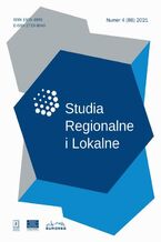 Okładka - Studia Regionalne i Lokalne nr 4(86)/2021 - Katarzyna Szmigiel-Rawska, Justyna Ślawska, Sylwia Waruszewska, Przemysław Tomczak, Agnieszka Latocha, Dominik Sikorski, Robert Szmytkie, Katarzyna Kajdanek, Paulina Miodońska, Grzegorz Dumieński, Alicja Lisowska, Andrzej Tiukało, Maciej Pilny, Joanna Zuzanna Popławska, Agnieszka Murawska, Roman Szul