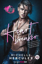 Okładka - Heart Breaker. Buntownicy z Rushmore - Michelle Hercules
