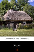 Okładka - Вадим (Wadim) - Михаил Юрьевич Лермонтов, Michaił Jurjewicz Lermontow