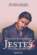 Okładka - Jesteś - Piotr K. Pintowski