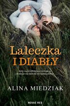 Okładka - Laleczka i diabły - Alina Miedziak