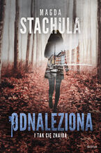 Okładka - Odnaleziona - Magda Stachula
