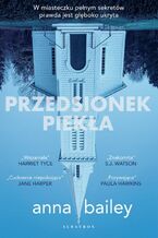 Okładka - PRZEDSIONEK PIEKŁA - Anna Bailey, Małgorzata Stefaniuk