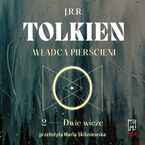 Władca Pierścieni (#2). Władca Pierścieni. Dwie Wieże