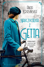 Okładka - Nauczycielka z getta - Aneta Krasińska