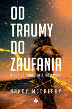 Okładka - Od traumy do zaufania - Nancy Mc Cready