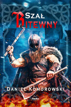 Okładka - Furia wikingów (#6). Szał bitewny - Daniel Komorowski